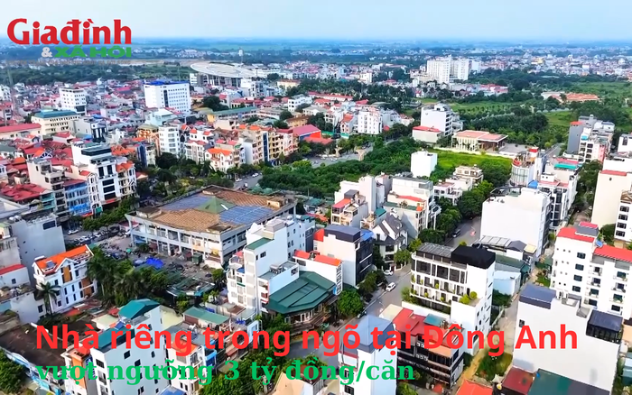 Giá Nhà Trong Ngõ Tại Đông Anh, Hà Nội Tăng Vọt, Vượt Qua Mốc 3 Tỷ Đồng/Căn